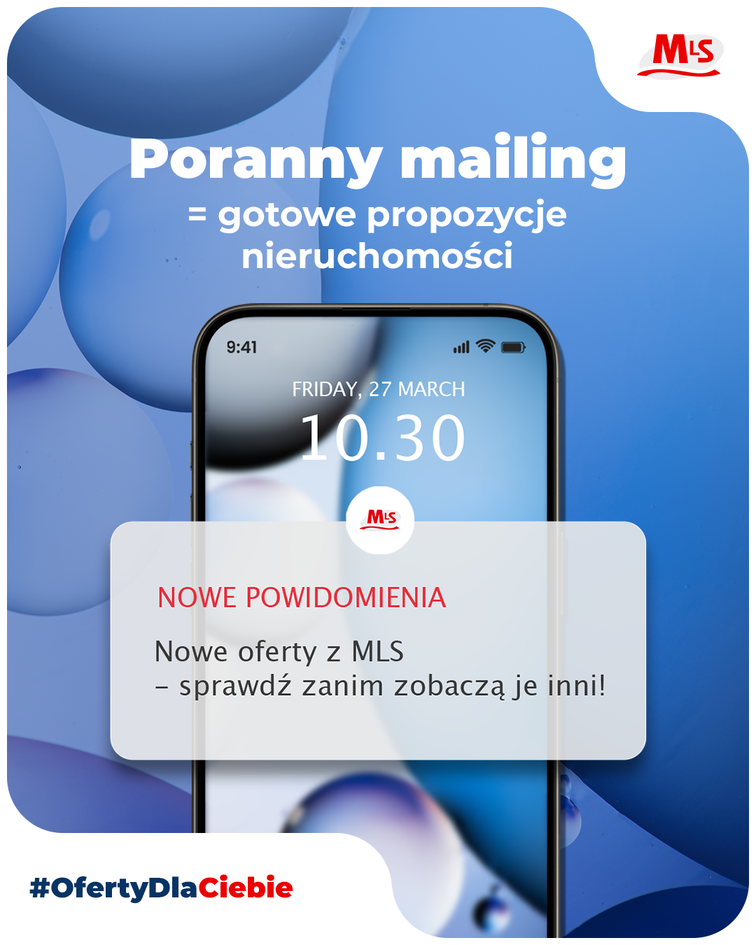 Vertical social media graphic for MLS showing a smartphone lock screen with a notification about new property offers, on a blue background with glossy spheres and #OfertyDlaCiebie hashtag